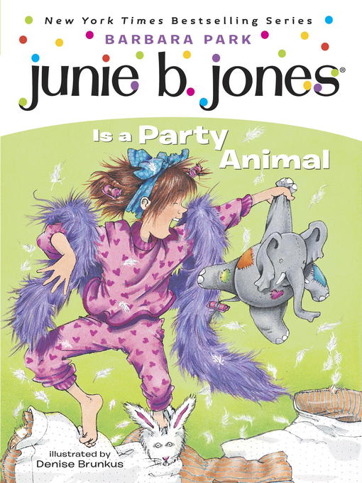 Title details for Junie B. Jones Is a Party Animal by Barbara Park - Available